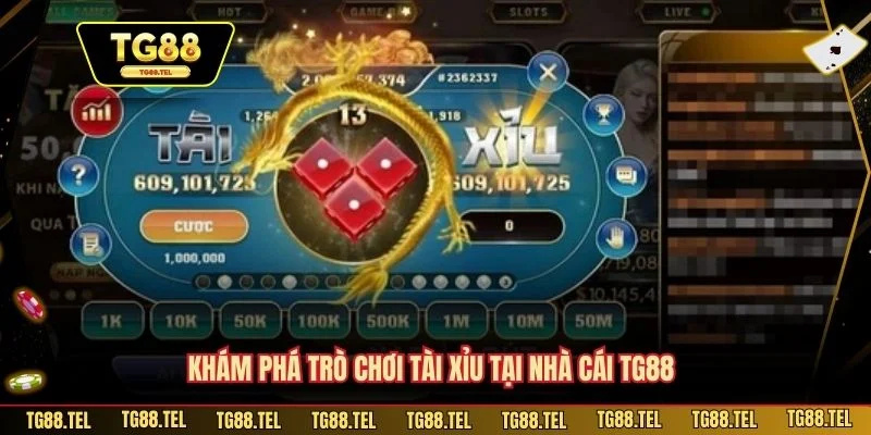 Khám phá trò chơi Tài Xỉu tại nhà cái TG88